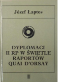 Dyplomaci II RP w świetle raportów Quai D ' Orsay