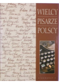 Wielcy pisarze polscy