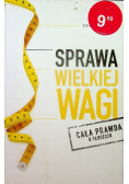 Sprawa wielkiej wagi