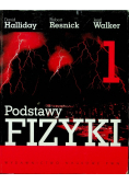 Podstawy fizyki Tom 1