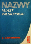 Nazwy Miast Wielkopolski
