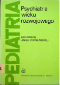 Psychiatria wieku rozwojowego
