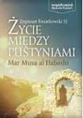 Życie między pustyniami - Mar Musa Al Habashi
