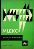 Mleko i przetwory mleczarskie