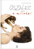 Oszaleć z miłości