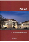 Kielce W pół drogi między stolicami