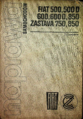 Naprawa samochodów Fiat 500 500 D 600 600 D 850 Zastava 750 850