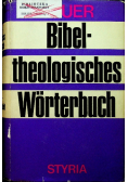 Bibel-theologisches Worterbuch