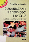 Ograniczanie niepewności i ryzyka w działalności handlowej firmy
