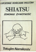 Leczenie końcami palców Shiatsu Zdrowie żywność