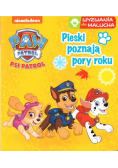 Psi Patrol. Wyzwania dla malucha. Pieski poznają..