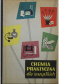 Chemia praktyczna dla wszystkich