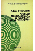 Problem mechanicyzmu w naukach przyrodniczych