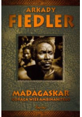 Fiedler Arkady - Madagaskar Gorąca wieś Ambinanitelo