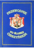 Przewodnik po śląsku Cieszyńskim