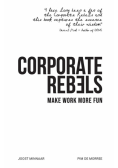 Corporate Rebels