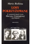 Losy pokrzyżowane O ostatnich latach życia Maryny Cwietajewej i jej bliskich