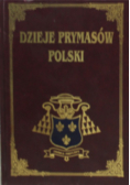 Dzieje Prymasów Polski Tom 15