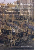 Żebracy i włóczędzy w stanisławowskiej Warszawie