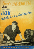 Jak obchodzić się z obrabiarką