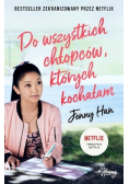 Do wszystkich chłopców których kochałam