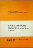 Materiały i techniki malarskie średniowiecznych malowideł ściennych w kościele Świętego Jakuba w Toruniu