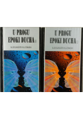 U progu epoki ducha Tom 1 i 2