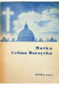 Matka Celina Borzęcka