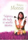Wybacz ale będę ci mówiła skarbie