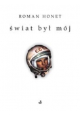 Świat był mój