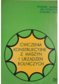 Ćwiczenia konstrukcyjne z maszyn i urządzeń rolniczych