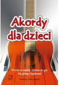 Akordy dla dzieci Proste w zapisie Łatwe do gry Na gitarę  i keyboard