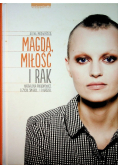 Magda miłość i rak  Magdalena Prokopowicz o życiu śmierci i nadziei