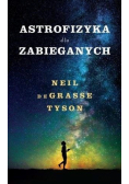 Astrofizyka dla zabieganych