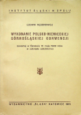 Wykonanie Polsko - Niemieckiej górnośląskiej konwencji