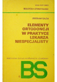 Elementy ortodoncji w praktyce lekarza niespecjalisty
