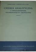 Chemia analityczna z uwzględnieniem półmikroanalizy jakościowej