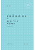 Conversations with Creative Women