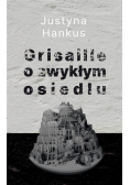 Grisaille o zwykłym osiedlu
