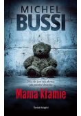 Mama kłamie