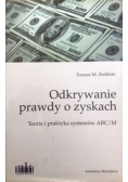 Odkrywanie prawdy o zyskach teoria i praktyka systemów ABC / M