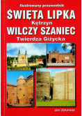 Święta Lipka Kętrzyn Wilczy Szaniec Twierdza Giżycka