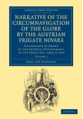 Narrative of the Circumnavigation of the Globe by the Austrian Frigate Novara