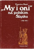 My i oni na polskim Śląsku