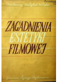 Zagadnienia estetyki filmowej