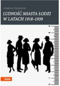 Ludność miasta Łodzi w latach 1918 1939
