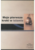 Moje pierwsze kroki w islamie