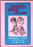 Przysłowie prawdę Ci powie