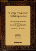 W kręgu rynku pracy i polityki społecznej