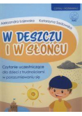 W deszczu i w słońcu